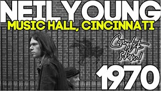 Neil Young EARLY Crazy Horse SOUNDBOARD Music Hall Cincinnati Ohio Feb 25 1970 [upl. by Sierra735]