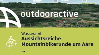 FlyoverVideo Aussichtsreiche Mountainbikerunde um Aare von Biberist über [upl. by Einamrej391]