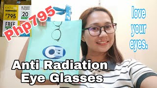 EOANTI RADIATION EYEGLASSES  EXECUTIVE OPTICAL  OWN REVIEW [upl. by Kumagai95]