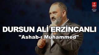 DURSUN ALİ ERZİNCANLI quotASHABI MUHAMMEDquot [upl. by Viridis515]