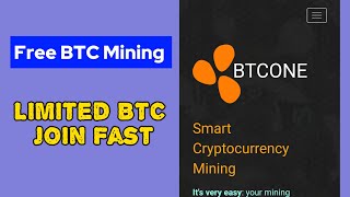 Free btc mining website  BTCONE website review  How to earn free bitcoin in 2024 [upl. by Ahsinrats]