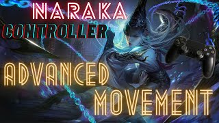 Naraka Bladepoint  Controller Movement Tips From A Top Ranked Player Advanced [upl. by Charmane627]