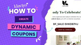 How to Create Dynamic Coupon Codes in Klaviyo [upl. by Selene]