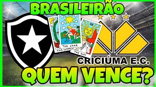 BOTAFOGO x CRICIÚMA CAMPEONATO BRASILEIRO  TAROT REVELOU QUEM VENCE🔮 [upl. by Assen339]