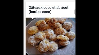 Gâteaux moelleux abricot et noix de coco boules coco [upl. by Stent]