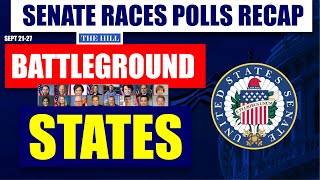 SHOCKING SENATE RACES POLLS RECAP  KEY BATTLEGROUND STATES  SEPT 2127 [upl. by Risley316]