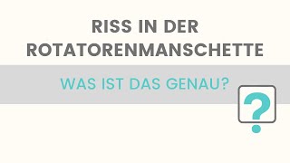 Riss in der Rotatorenmanschette  Was ist das genau [upl. by Blackington]