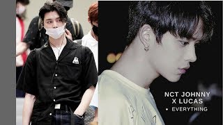 NCT Johnny x Lucas  Everything FMV [upl. by Eelannej]