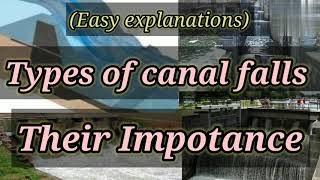 what are canal falls amp  Types of canal falls  Their importance  Shiwani Jha [upl. by Sergio]