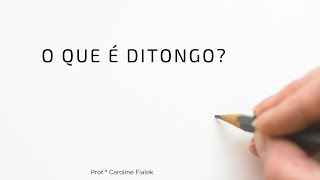 O que é ditongo [upl. by Lancelle]