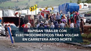 Tráiler vuelca en Atlacomulco Edomex conductor queda prensado y hacen rapiña [upl. by Vershen]