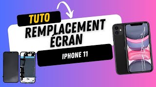 iPhone 11  Remplacement écran vitre tactile  afficheur LCD Tutoriel Réparation [upl. by Akin]