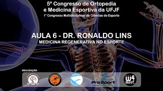 Dr Ronaldo Lins  Medicina regenerativa no esporte [upl. by Jerrilee520]