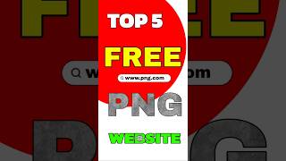 5 Best Sites for Free Pngs [upl. by Niamert]