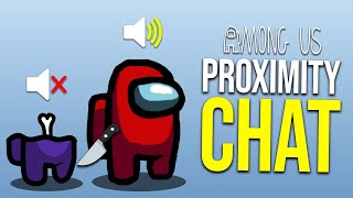 How To Use PROXIMITY CHAT in Among Us Voice Chat Mod Tutorial [upl. by Enaed]