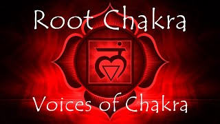 The Voices of Chakra ROOT CHAKRA ActivationStimulationTuningBalancingHealing [upl. by Eissed]