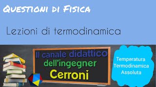 Conseguenze Teorema di Carnot  Temperatura termodinamica assoluta  40 [upl. by Eitac]