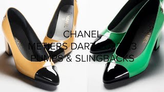 CHANEL METIERS DART COLLECTION 202223 ❤️ CHANEL PUMPS amp SLINGBACKS [upl. by Aticnemrac295]