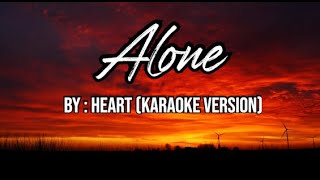 Alone Karaoke karaoke karaokemachine videoke heart song karaoketracks [upl. by Chisholm]