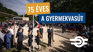 75 éves a Gyermekvasút [upl. by Akeemat]