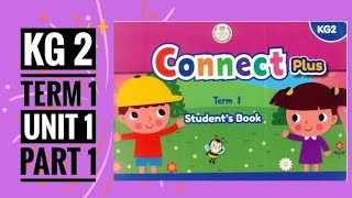 letsremember KG2 connectplus term1 unit1  شرح مفصل للوحدة الاولى من كونكت بلاس [upl. by Doley473]