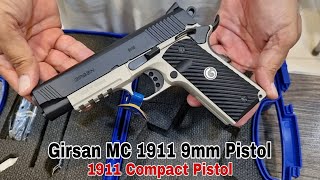 Girsan MC 1911 Compact 9mm Pistol Review and Unboxing [upl. by Reiner]