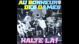 Au Bonheur Des Dames  Halte Là   Full Album Vinyl  1977 [upl. by Isola]