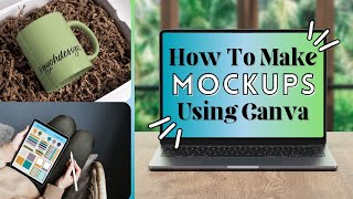 How To Create Mockups in Canva  Mockups for Digital and Physical Products  kayohdesign [upl. by Stringer]