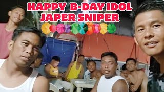 HAPPY BIRTHDAY IDOL JAPER SNIPER RIGONDOK TAKBO OFFICIAL [upl. by Namzaj]