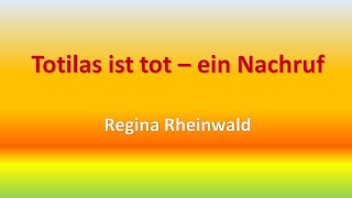 Totilas ist tot  ein Nachruf  Regina Rheinwald [upl. by Eisyak]