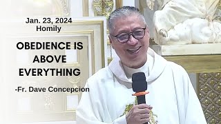 OBEDIENCE IS ABOVE EVERYTHING  Homily by Fr Dave Concepcion on Jan 23 2024 Healing Mass [upl. by Tawnya239]