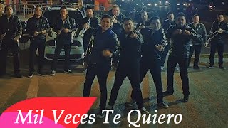 Mil Veces Te Quiero  Banda Rancho Viejo  Video Oficial [upl. by Ordnasil]