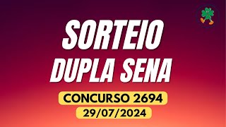 RESULTADO DUPLA SENA 2694 CONCURSO DE 29072024  NÚMEROS SORTEADOS [upl. by Anahsohs940]