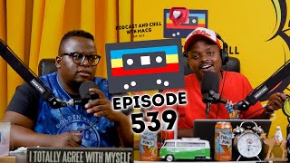 EPISODE 539 I Big Brother MzansiGoogle Tate Brothers John CenaTiktok BanBabes Wodumo Rotimi [upl. by Longerich]