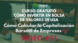 ✅ Curso Gratuito de Bolsa Capítulo 31 Cómo Calcular la Capitalización Bursátil de las Empresas [upl. by Petracca]