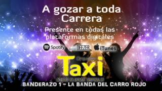 Taxi Orquesta  La Banda Del Carro Rojo Audio Oficial [upl. by Onairda261]