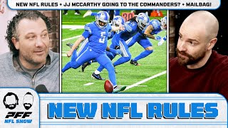 2024 New NFL Rules  JJ McCarthy going to the Commanders  Mailbag  PFF NFL Show [upl. by Elades]