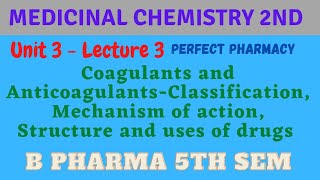 Coagulant and Anticoagulant drugs medicinal chemistry  B pharmacy 5th semester  Blood Coagulation [upl. by Ardnic]