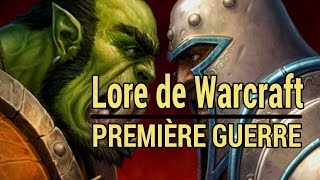 WARCRAFT  Histoire de la Première Guerre [upl. by Finstad]