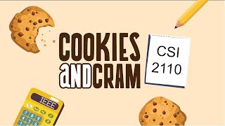 CSI2110  Cookies amp Cram Fall 2022 [upl. by Reppiks714]