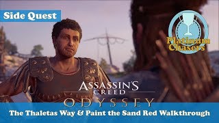 The Thaletas Way amp Paint the Sand Red  Side Quests  Assassins Creed Odyssey [upl. by Hamilah]