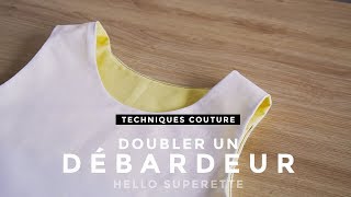 DOUBLER UN DÉBARDEUR  TUTO TECHNIQUE COUTURE [upl. by Adnuhsat953]