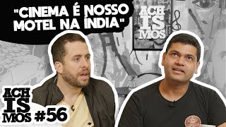 COMO É MORAR NA ÍNDIA  ACHISMOS PODCAST 56 [upl. by Deonne]