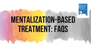 Mentalizationbased treatment FAQs  MBT with Prof Anthony Bateman and Dr Ashlesha Bagadia [upl. by Porta]