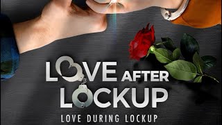 Love During Lockup Recap All New Couples Season 5 Episode 23 [upl. by Tol]