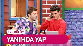 Yanımda Yap 125Bölüm  Çok Güzel Hareketler 2 [upl. by Tearle]