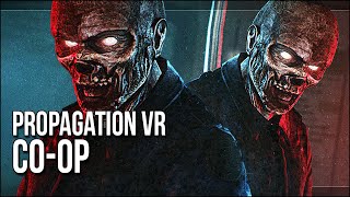 Propagation VR Coop  We Fight A Giant Horde Of Monsters [upl. by O'Shee]