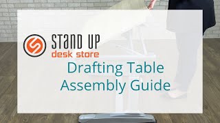 Drafting Table Assembly Guide  Stand Up Desk Store [upl. by Obeng783]