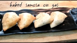 Baked samosa on gas [upl. by Fuhrman]