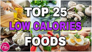 ✅ Low Calorie Foods  Low Calories Foods For Weight Loss [upl. by Cavit]